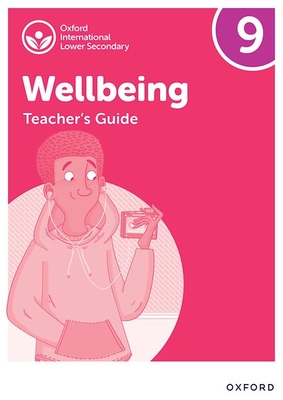 Oxford International Lower Secondary Wellbeing: Teacher Guide 9 - Bethune