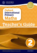 Oxford International Primary Maths: Stage 2: Age 6-7: Teacher's Guide 2