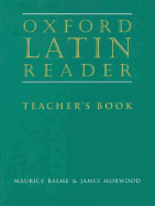 Oxford Latin Reader - Balme, M G