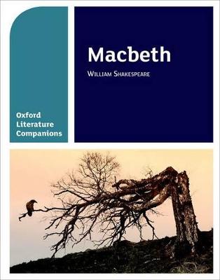 Oxford Literature Companions: Macbeth - Fielder, Su