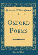 Oxford Poems (Classic Reprint)