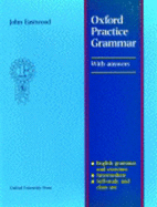 Oxford Practice Grammar - Eastwood, John