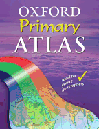 Oxford Primary Atlas. Editorial Adviser, Patrick Wiegand