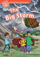 Oxford Read and Imagine: Level 2:: The Big Storm