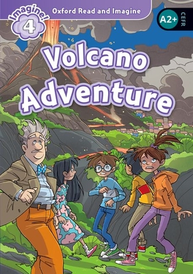 Oxford Read and Imagine: Level 4: Volcano Adventure Audio Pack - Shipton, Paul
