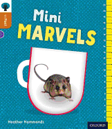 Oxford Reading Tree inFact: Level 8: Mini Marvels - Hammonds, Heather, and Gamble, Nikki (Series edited by)