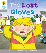 Oxford Reading Tree: Level 1: Decode and Develop: the Lost Gloves