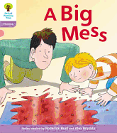 Oxford Reading Tree: Level 1+: Floppy's Phonics Fiction: a Big Mess