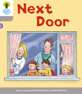 Oxford Reading Tree: Level 1 More a Decode and Develop Next Door - Hunt, Roderick