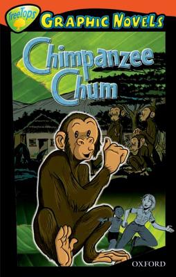 Oxford Reading Tree: Level 13: Treetops Graphic Novels: Chimpanzee Chum - Low, Vicki