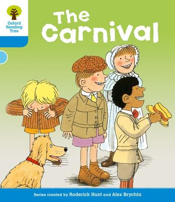 Oxford Reading Tree: Level 3: More Stories B: The Carnival - Hunt, Roderick, and Howell, Gill