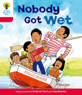 Oxford Reading Tree: Level 4: More Stories A: Nobody Got Wet