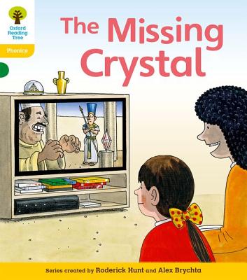 Oxford Reading Tree: Level 5: Floppy's Phonics Fiction: The Missing Crystal - Hunt, Roderick, and Ruttle, Kate