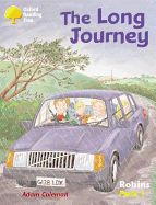 Oxford Reading Tree: Robins: Pack 1: the Long Journey - Coleman, Adam