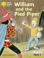 Oxford Reading Tree: Robins: Pack 3: William and the Pied Piper