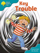 Oxford Reading Tree: Stage 9: More Storybooks (Magic Key): Key Trouble