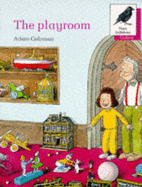 Oxford Reading Tree: Stages 8-11: More Jackdaws Anthologies: The Playroom: Playroom