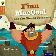 Oxford Reading Tree Traditional Tales: Finn Maccool and the Giant's Causeway