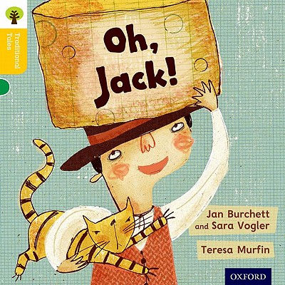 Oxford Reading Tree Traditional Tales: Level 5: Oh, Jack! - Burchett, Jan, and Vogler, Sara, and Gamble, Nikki, and Page, Thelma