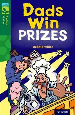 Oxford Reading Tree Treetops Fiction: Level 12 More Pack B: Dads Win Prizes - White, Debbie