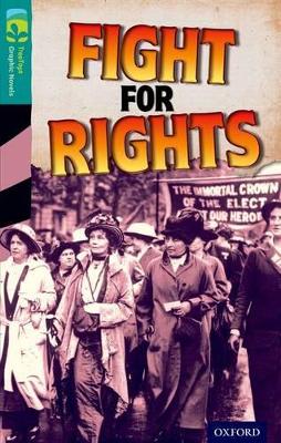 Oxford Reading Tree TreeTops Graphic Novels: Level 16: Fight For Rights - Winter, Barbara