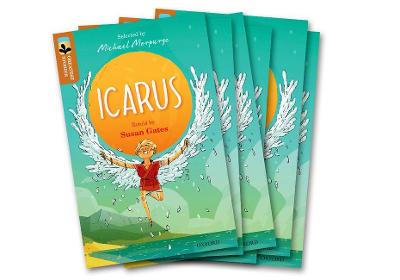 Oxford Reading Tree TreeTops Greatest Stories: Oxford Level 8: Icarus Pack 6 - Gates, Susan, and Ovid