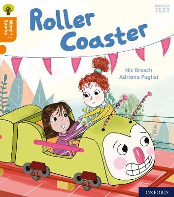 Oxford Reading Tree Word Sparks: Level 6: Roller Coaster - Brasch, Nic