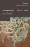 Oxford Readings in Aeschylus