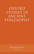 Oxford Studies in Ancient Philosophy Vol XXVIII