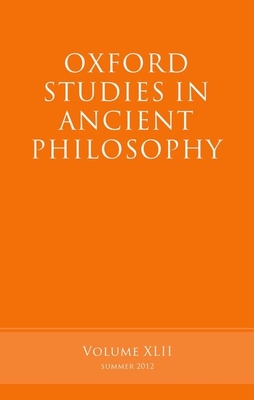 Oxford Studies in Ancient Philosophy, Volume 42 - Inwood, Brad (Editor)