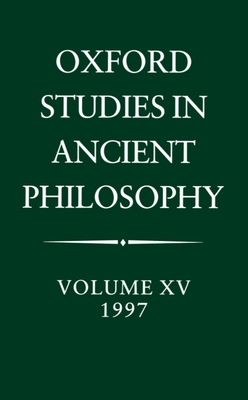 Oxford Studies in Ancient Philosophy - Taylor, C C W (Editor)