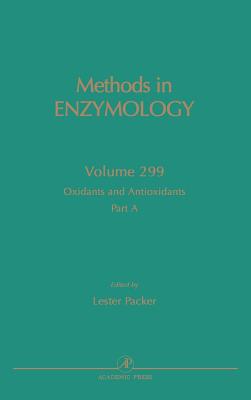 Oxidants and Antioxidants, Part a: Volume 299 - Abelson, John N, and Simon, Melvin I, and Sies, Helmut