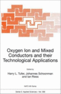 Oxygen Ion and Mixed Conductors and Their Technological Applications