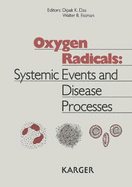 Oxygen Radicals: Systemic Events and Disease Processes