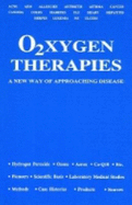 Oxygen Therapies: A New Way of Approaching Disease