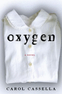 Oxygen - Cassella, Carol Wiley