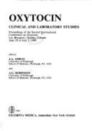 Oxytocin: Clinical and Laboratory Studies Proceedings of the Second International Conference on Oxytocin, Lac Beauport, Quebec, Canada, June 29 to July 1, 1984