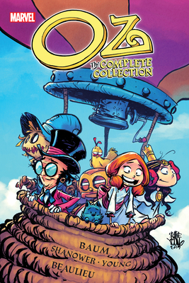 Oz: The Complete Collection - Ozma/Dorothy & the Wizard - Shanower, Eric, and Young, Skottie