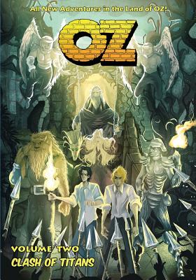 OZ - Volume Two: Clash of Titans - Kerr, Stuart, and Griffith, Ralph