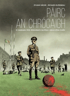 Pirc an Chr?caigh: 21 Samhain 1920. Domhnach na Fola i mBaile ?tha Cliath