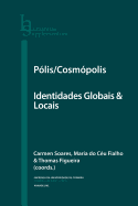 Plis/Cosmpolis: Identidades Globais & Locais