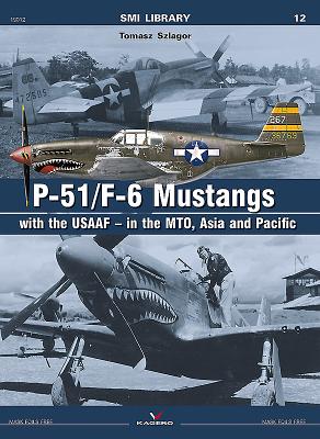 P-51/F-6 Mustangs with Usaaf - In the Mto - Szlagor, Tomasz