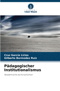 P?dagogischer Institutionalismus