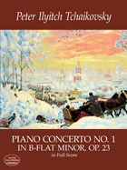 P.I. Tchaikovsky: Piano Concerto No.1 In B Flat Minor Op.23 (Full Score)