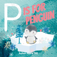P Is For Penguin: Learning The Alphabet The Fun Way