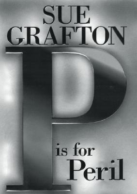 P is for Peril - Grafton, Sue