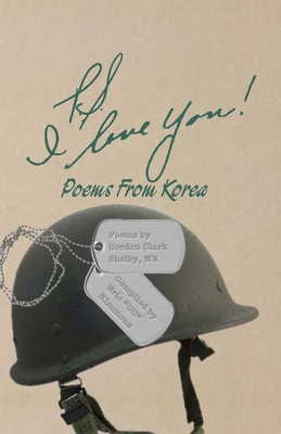 P.S. I Love You: Poems From Korea - Clark, Gordon, and Kimmons, Eric Gil