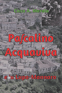 Pacalino Acquaviva: e  Lupo-Mannaro