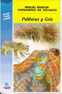 Pabluras y Gris