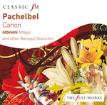 Pachelbel: Canon - Eduardo Fernandez (guitar); Edward Brewer (harpsichord); Edward Brewer (organ); Elizabeth Wilcock (violin);...